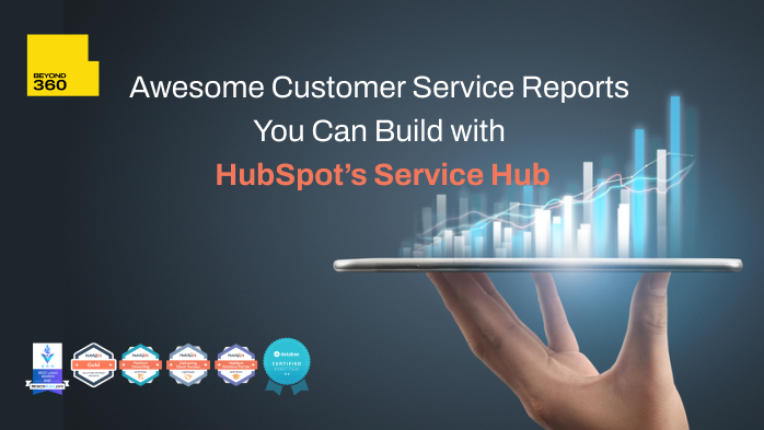 Awesome Customer Service Reports You Can Build with HubSpot Service Hub