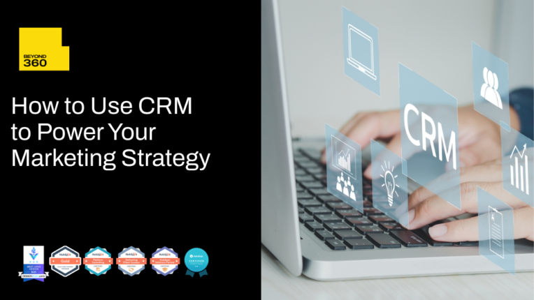 How to Use CRM to Power Your Marketing Strategy