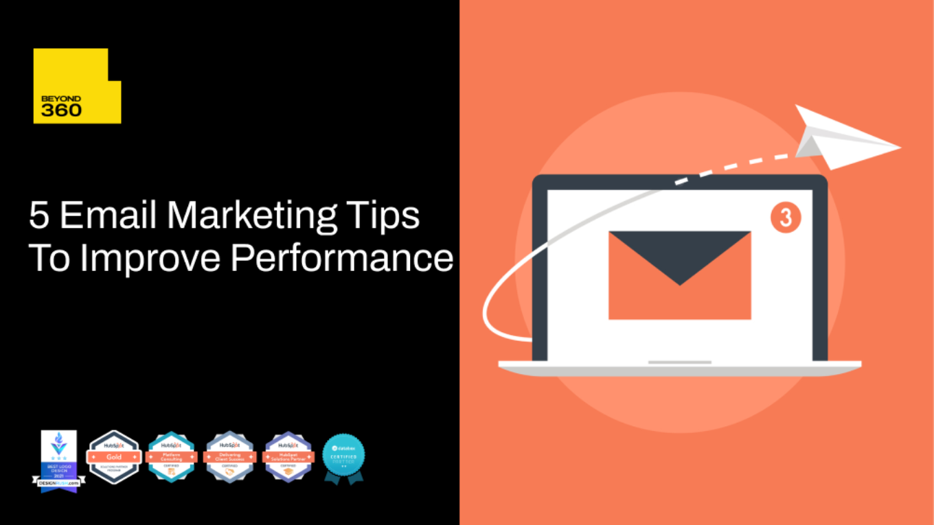 Top 5 Email Marketing Tips To Improve Performance